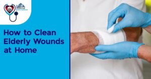 How to clean elderly wounds at home