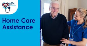 Home care assistance